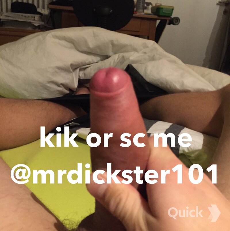 hik上的kik或sc @ mrdickster101 picture