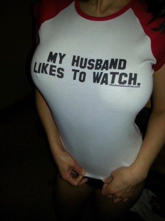 I like to watch my Wife. picture