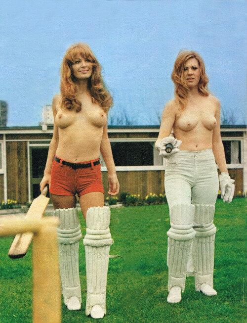 Cricket should be played topless, not bottomless. picture