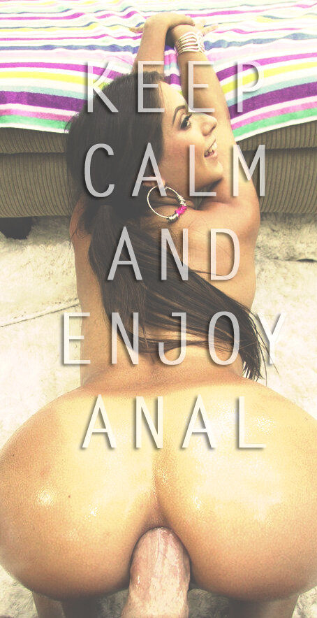 Keep Calm and Enjoy Anal picture