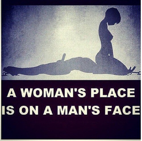 A woman's place is on a man's face. picture